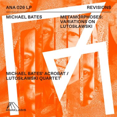 Metamorphoses. Variations on Lutosławski