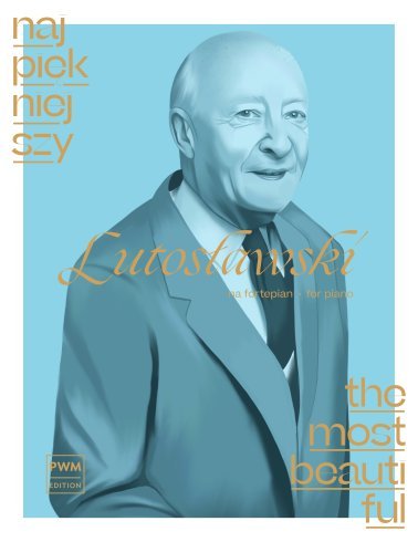 Najpiękniejszy Lutosławski