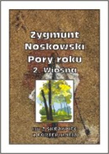 Pory roku - 2 Wiosna - na dwoje skrzypiec z fortepianem