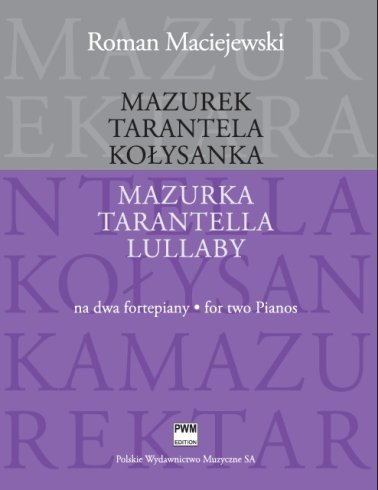 Mazurek. Tarantela. Kołysanka