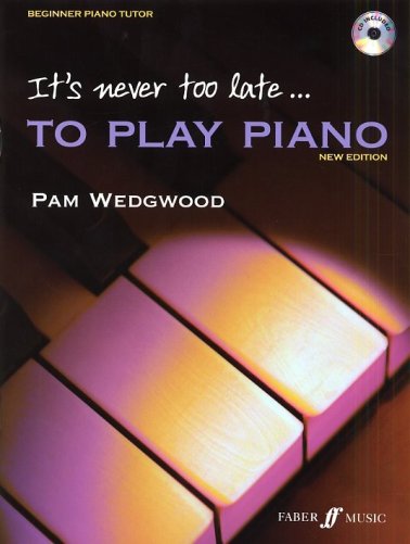 It's Never Too Late... To Play Piano