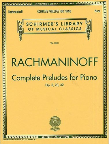 Complete Preludes op. 3, 23, 32