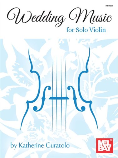 Wedding Music for Solo Violin