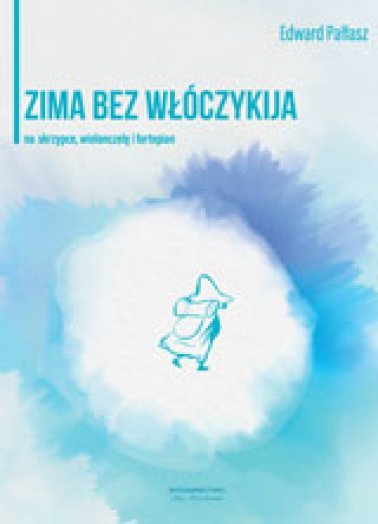 Zima bez włóczykija