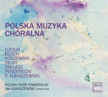 Polska Muzyka Chóralna.