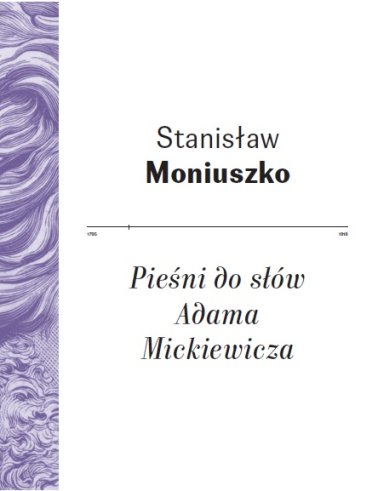 Pieśni do słów Adama Mickiewicza