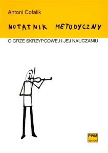 Notatnik metodyczny o grze skrzypcowej