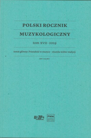 Polski Rocznik Muzykologiczny tom XVII 2019