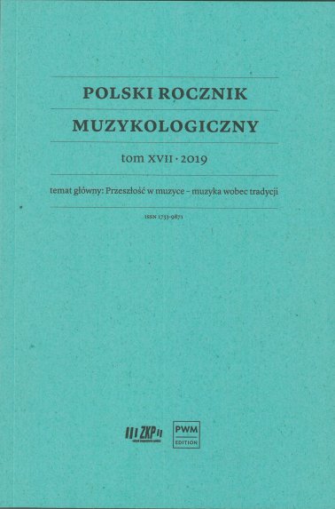 Polski Rocznik Muzykologiczny tom XVII 2019
