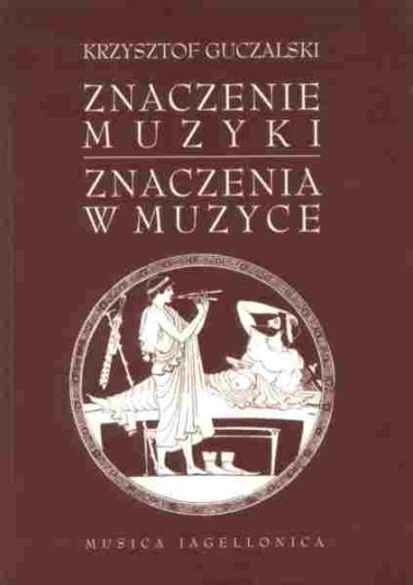 Znaczenie muzyki. Znaczenia w muzyce