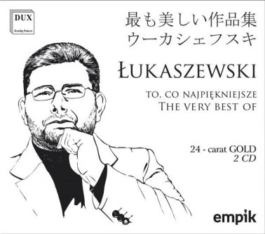 Łukaszewski. To, co najpiękniejsze