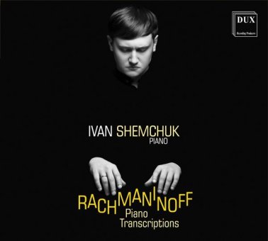 Rachmaninow. Transkrypcje fortepianowe CD