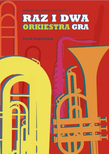 Raz i dwa orkiestra gra