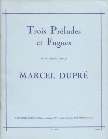 Trois Préludes et Fugues