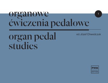 Organowe ćwiczenia pedałowe, z. 1