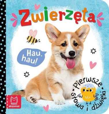 Pierwsze słowa i dźwięki: Zwierzęta