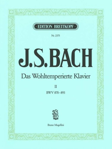 Das wohltemperierte Klavier vol. 2