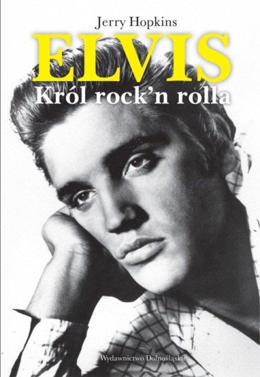 Elvis. Król rock'n'rolla