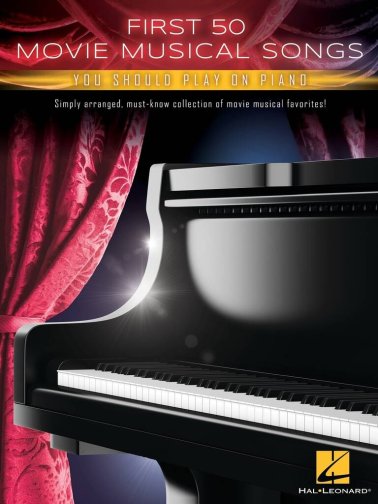 First 50 Movie Musical Songs You Should Play on Piano