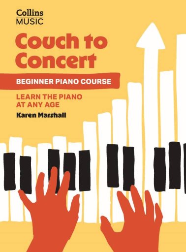 Couch to Concert: Beginner Piano Course