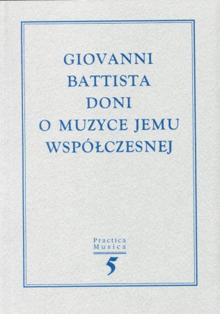 O muzyce jemu współczesnej