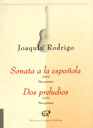 Sonata a la espańola (1969), Dos preludios (1977) na gitarę solo