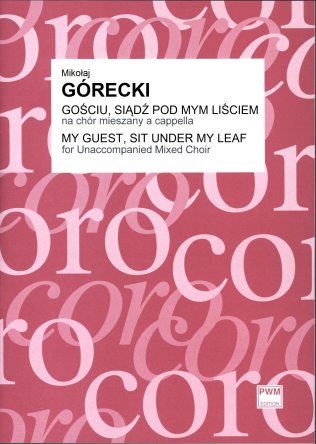 Gościu, siądź pod mym liściem. Pieśń do słów Jana Kochanowskiego op. 14