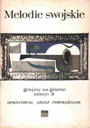 Grajmy na gitarze. Zeszyt 3