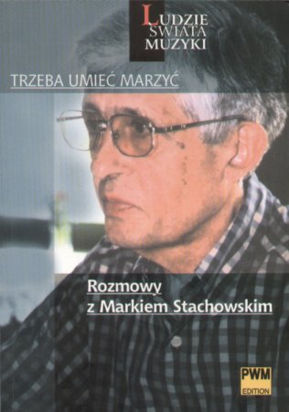 Trzeba umieć marzyć