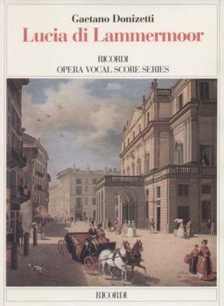 Łucja z Lammermooru / Lucia di Lammermoor