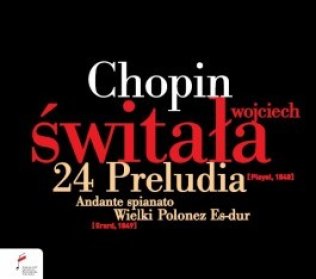 24 Preludia / Wielki Polonez Es-dur