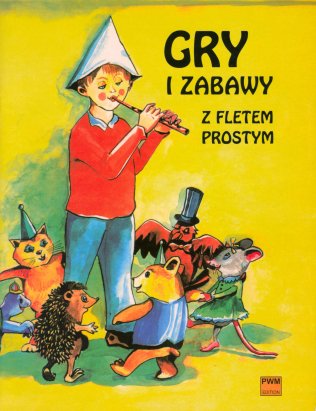 Gry i zabawy z fletem prostym