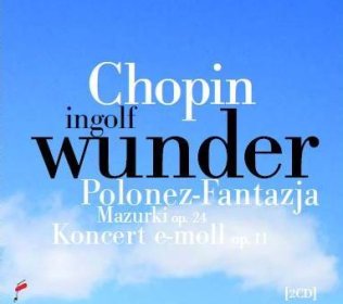 Polonez - Fantazja, Mazurki op.24, Koncert e-moll op.11