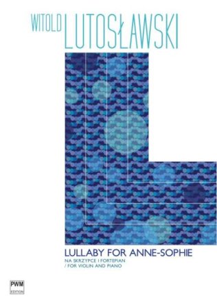 Lullaby for Anne-Sophie