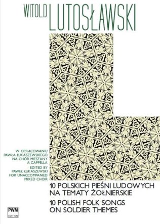 10 polskich pieśni ludowych na tematy żołnierskie