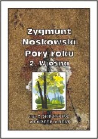 Pory roku - 2 Wiosna - na dwoje skrzypiec z fortepianem