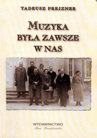 Muzyka była zawsze w nas