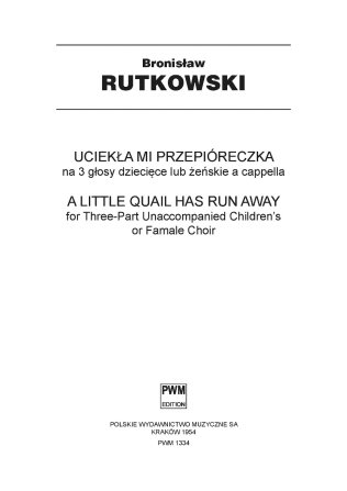 Uciekła mi przepióreczka