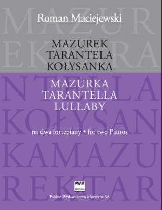 Mazurek. Tarantela. Kołysanka