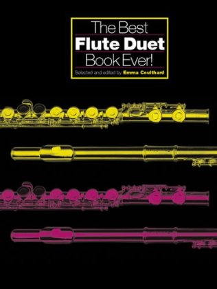 The Best Flute Duet Book Ever!