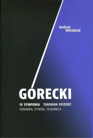 Górecki IV Symfonia Tansman Epizody