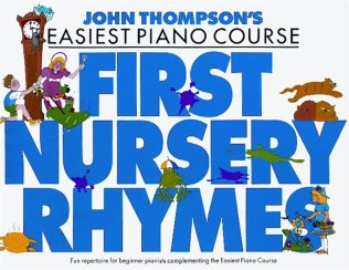 Easiest Piano Course: First Nursery Rhymes