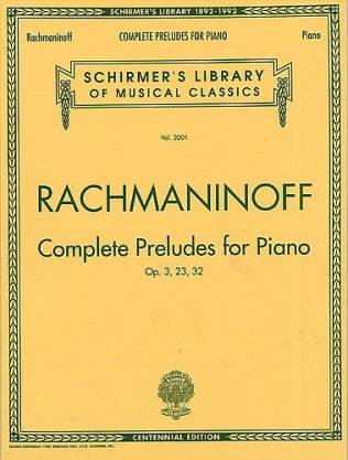 Complete Preludes op. 3, 23, 32