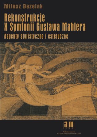 Rekonstrukcje X Symfonii Gustawa Mahlera