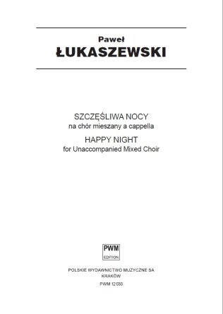 Szczęśliwa nocy (do słów Jana Andrzeja Morsztyna)