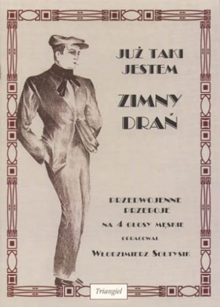Już taki jestem zimny drań