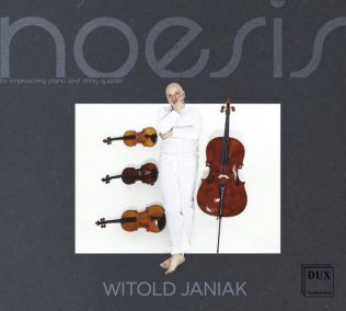 NOESIS. WITOLD JANIAK CD