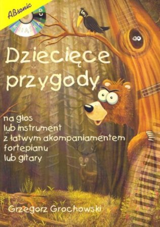 Dziecięce przygody na głos lub instrument