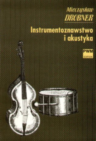 Instrumentoznawstwo i akustyka