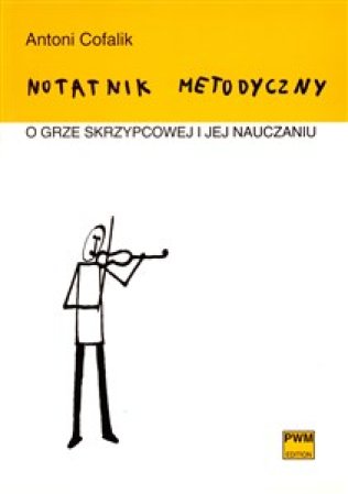 Notatnik metodyczny o grze skrzypcowej